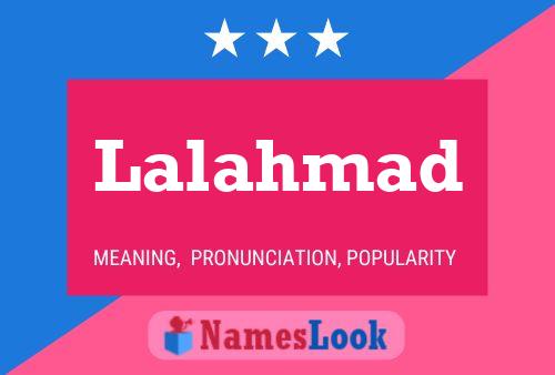 Lalahmad Name Poster