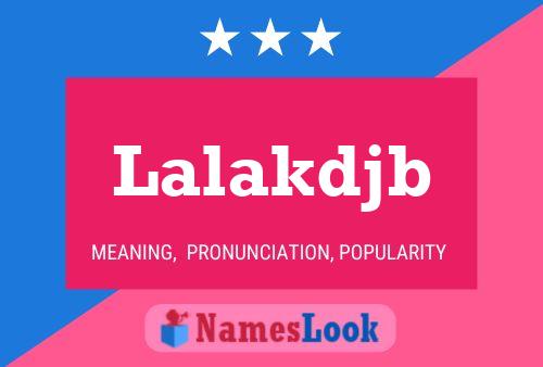 Lalakdjb Name Poster