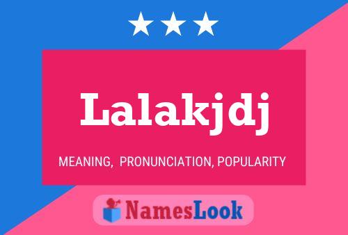 Lalakjdj Name Poster