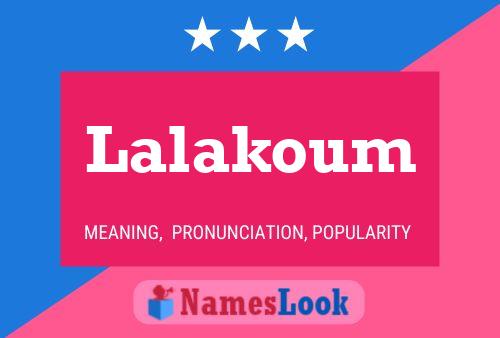 Lalakoum Name Poster