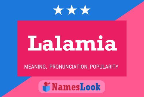 Lalamia Name Poster