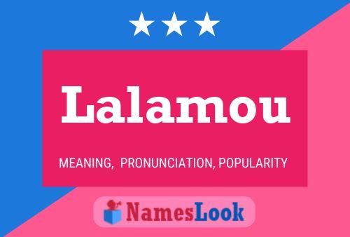 Lalamou Name Poster