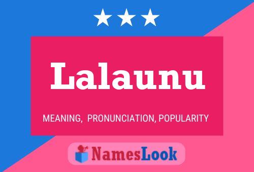 Lalaunu Name Poster