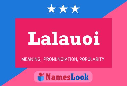 Lalauoi Name Poster