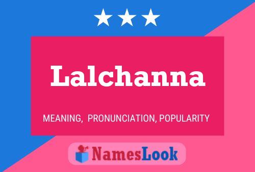 Lalchanna Name Poster