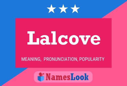 Lalcove Name Poster