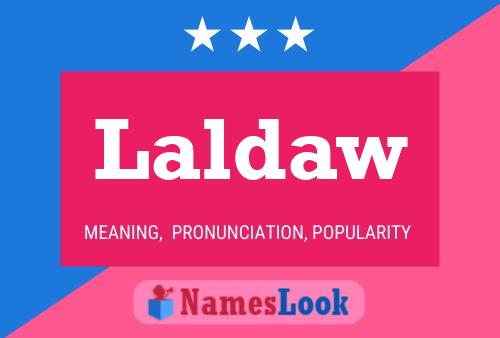 Laldaw Name Poster