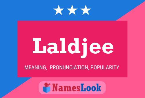 Laldjee Name Poster