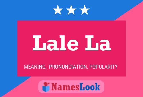 Lale La Name Poster