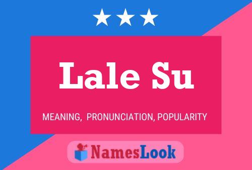 Lale Su Name Poster