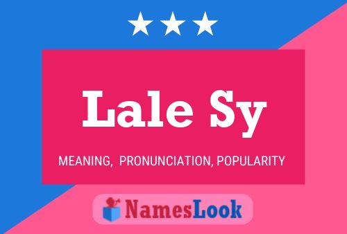 Lale Sy Name Poster