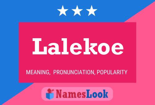 Lalekoe Name Poster