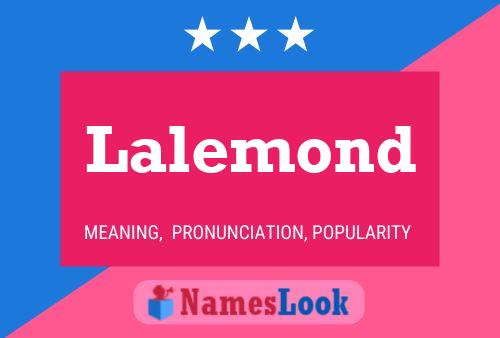 Lalemond Name Poster