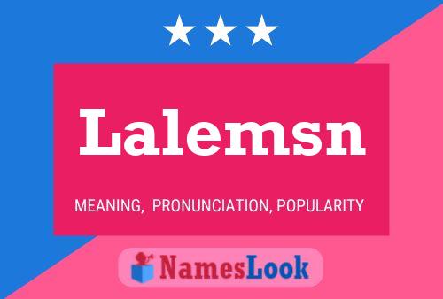 Lalemsn Name Poster