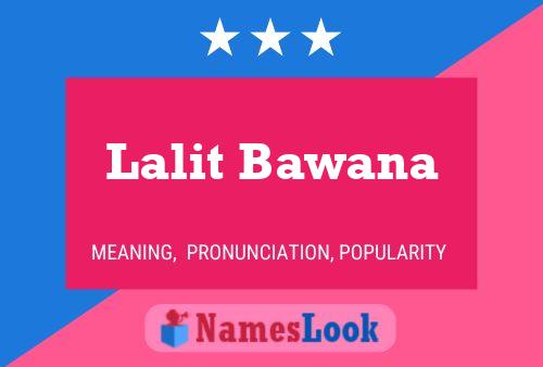 Lalit Bawana Name Poster