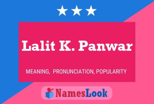 Lalit K. Panwar Name Poster