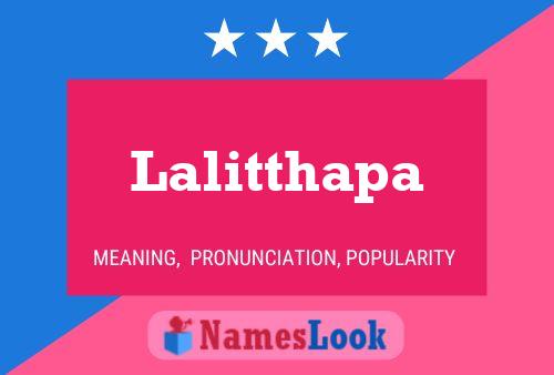 Lalitthapa Name Poster