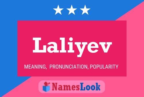 Laliyev Name Poster