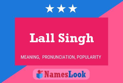 Lall Singh Name Poster