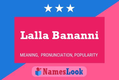 Lalla Bananni Name Poster