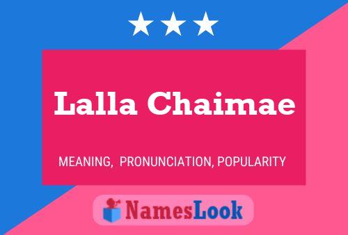 Lalla Chaimae Name Poster