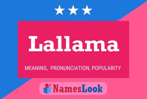 Lallama Name Poster