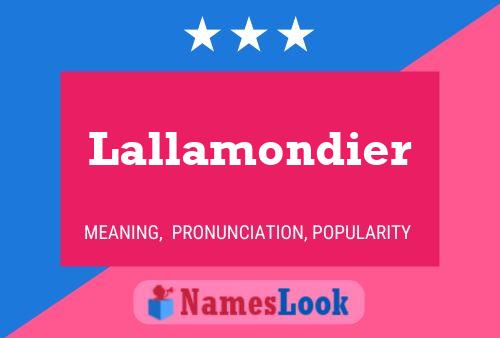 Lallamondier Name Poster