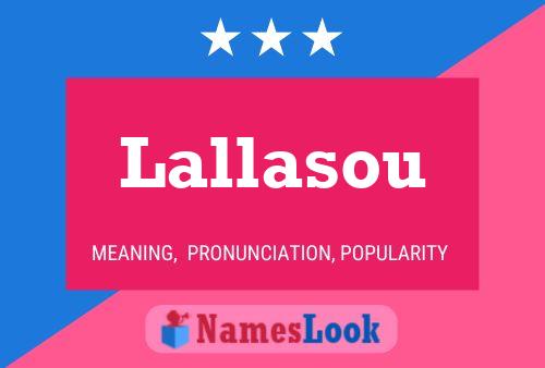 Lallasou Name Poster