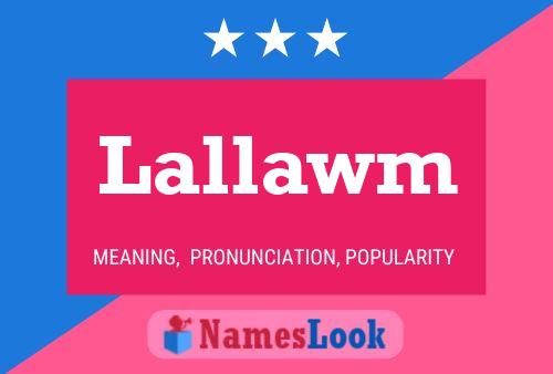 Lallawm Name Poster