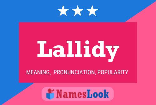 Lallidy Name Poster