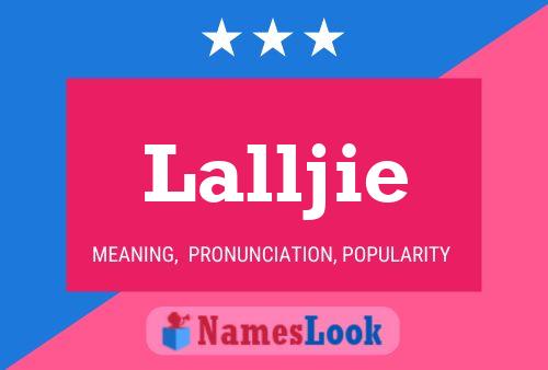 Lalljie Name Poster