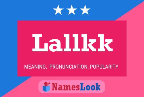 Lallkk Name Poster