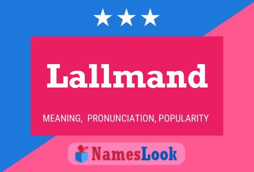 Lallmand Name Poster