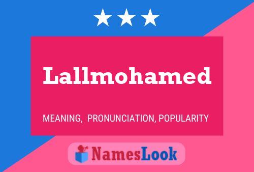 Lallmohamed Name Poster