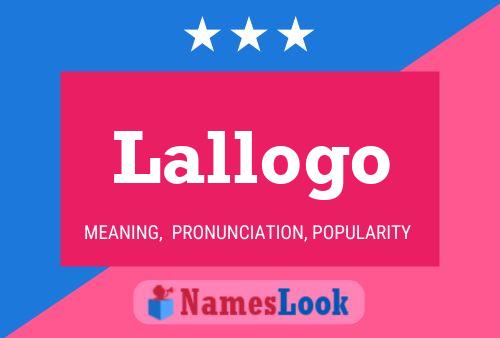 Lallogo Name Poster