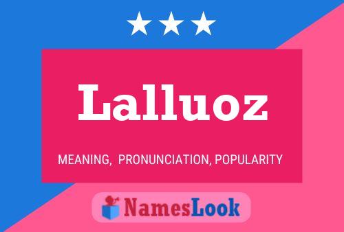 Lalluoz Name Poster