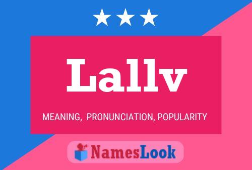 Lallv Name Poster