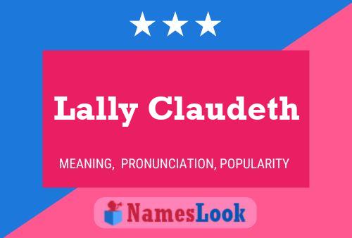 Lally Claudeth Name Poster