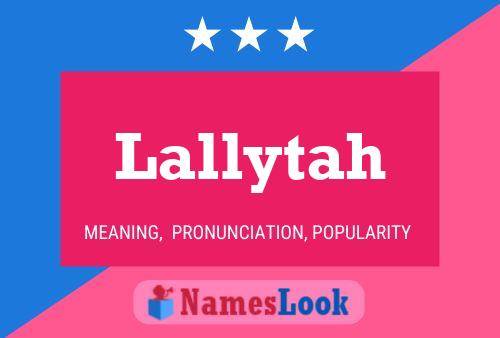 Lallytah Name Poster