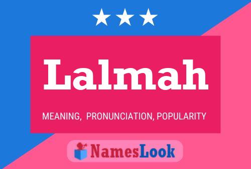 Lalmah Name Poster