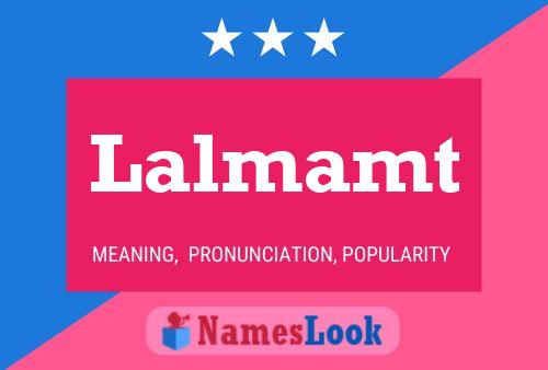 Lalmamt Name Poster