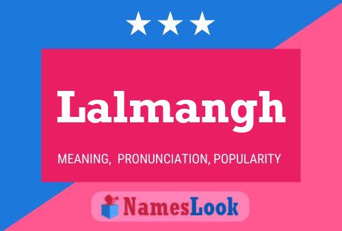 Lalmangh Name Poster