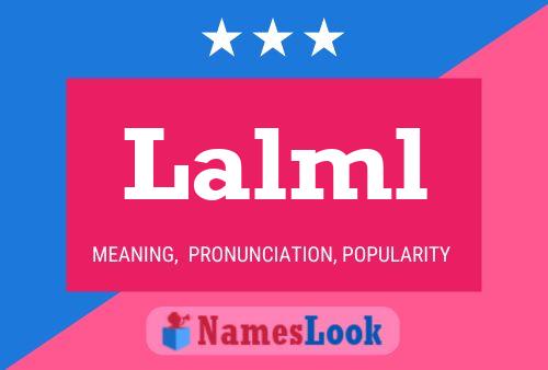 Lalml Name Poster