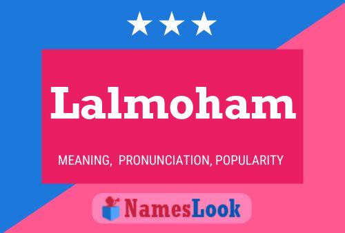 Lalmoham Name Poster