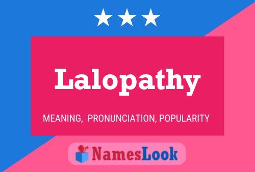 Lalopathy Name Poster