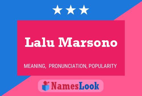 Lalu Marsono Name Poster