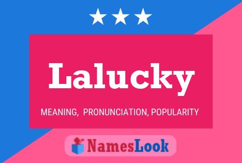 Lalucky Name Poster