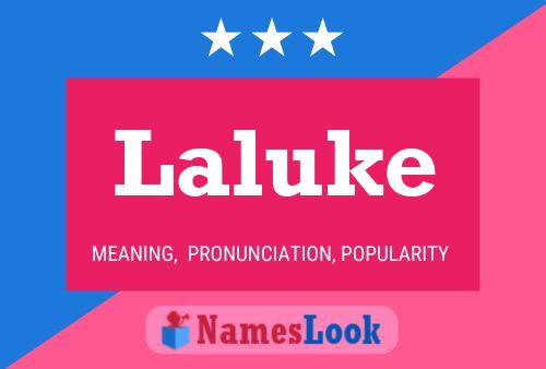 Laluke Name Poster