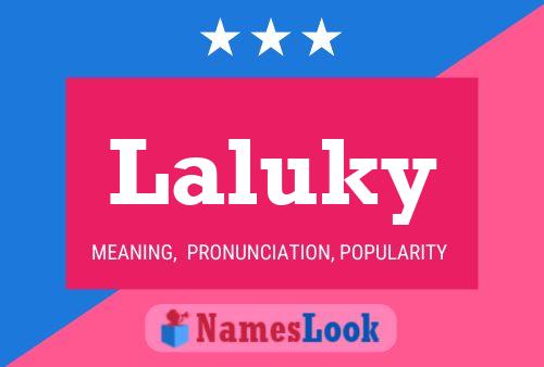 Laluky Name Poster