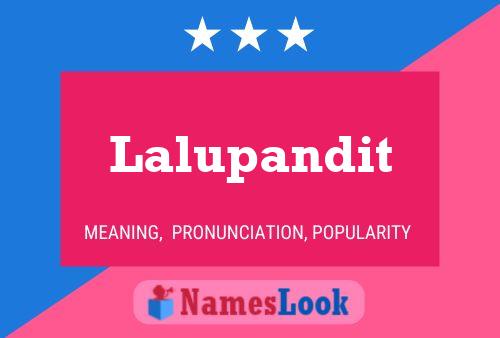 Lalupandit Name Poster